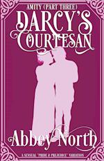 Amity (Darcy's Courtesan, Part Three) 