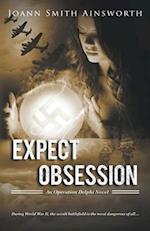 Expect Obsession 