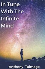 In Tune With The Infinite Mind 