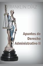 Apuntes de Derecho Administrativo II