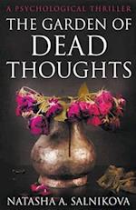 The Garden of Dead Thoughts 