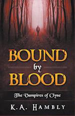 Bound By Blood (The Vampires of Clyne) 