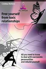 Free Yourself from Toxic Relationships 