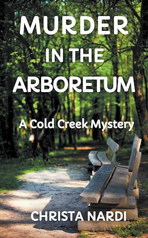 Murder at the Arboretum