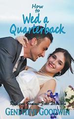 How to Wed a Quarterback 