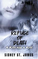 Refuge of Death - A Kiss for a Kiss