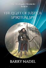 The Light of Justice  Spiritual Spy