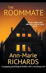 The Roommate (A Gripping Psychological Thriller with a Shocking Twist) 