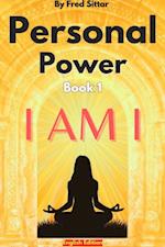 Personal Power Book 1 I AM I