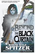 Beyond the Black Curtain 