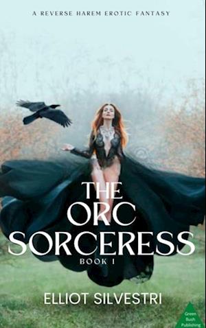 Orc Sorceress Book I