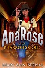 AnaRose and Pharaoh's Gold