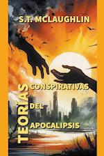 Teorías Conspirativas del Apocalipsis