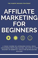 Affiliate Marketing for Beginners