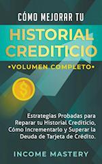 Cómo Mejorar Tu Historial Crediticio