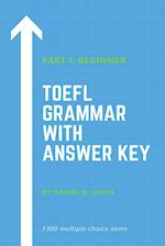 TOEFL Grammar With Answer Key Part I