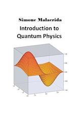 Introduction to Quantum Physics 