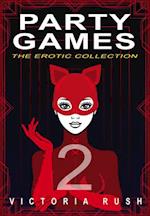 Party Games 2: The Erotic Collection