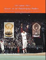 "The Fightin' Phil's" History of the Philadelphia Phillies 