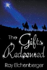 The Gifts Redeemed 