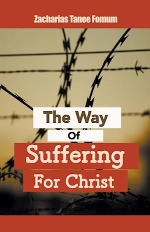 The Way Of Suffering For Christ