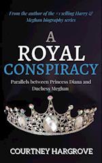 Royal Conspiracy: Parallels between Princess Diana and Duchess Meghan