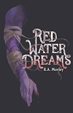 Red Water Dreams 