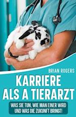 Karriere Als a Tierarzt