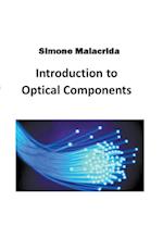 Introduction to Optical Components 