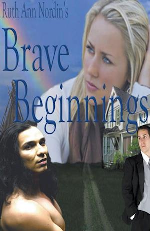 Brave Beginnings