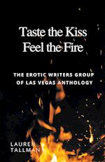 Taste the Kiss Feel the Fire 
