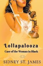 Lollapalooza - The Case of the Woman in Black