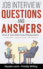 Job Interview Questions & Answers - A to Z preparation 