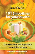 101 Smoothies for Your Health 