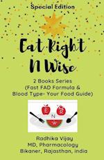 Eat Right N Wise-Special Edition (Compilation of two books) 