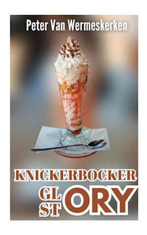 Knickerbocker Glory Story