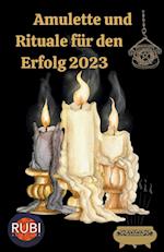 Amulette  und  Rituale für den Erfolg 2023