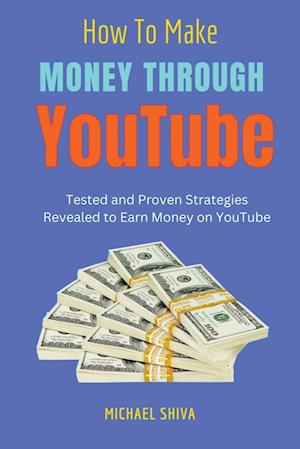 How To Make Money Through Youtube