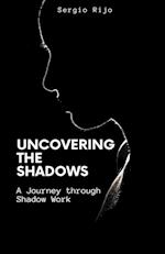Uncovering the Shadows