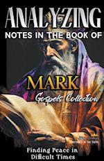 Analyzing Notes in the Book of Mark