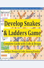 Develop Snakes & Ladders Game Complete Guide with Code & Design 