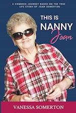 This is Nanny Joan 