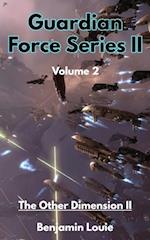 Guardian Force Series II Vol 02: The Other Dimension II