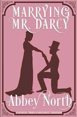 Marrying Mr. Darcy