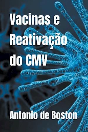 Vacinas e Reativação do CMV