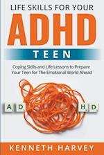 Life Skills For Your ADHD Teen 