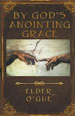 By God's Anointing Grace 