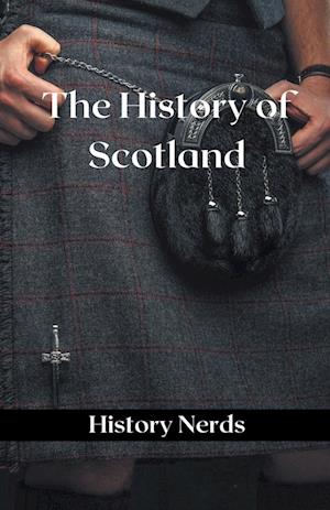 The History of Scotland