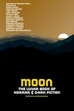 Moon: The Lunar Book of Horror and Dark Fiction