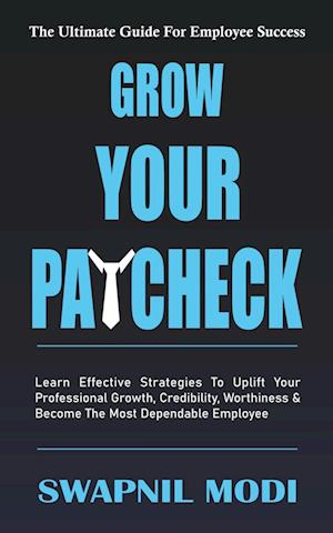 Grow Your Paycheck